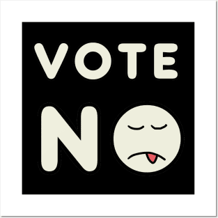 Vote NO Posters and Art